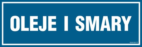 Znak PA330 Oleje Smary, 300x100 mm, PN - Płyta 1 mm Znak PA330 Oleje Smary, 300x100 mm, PN - Płyta 1 mm