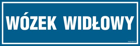 Znak PA333 Wózek widłowy, 300x100 mm, PN - Płyta 1 mm Znak PA333 Wózek widłowy, 300x100 mm, PN - Płyta 1 mm