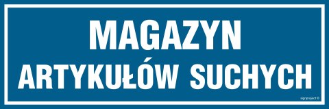 Znak PA338 Magazyn artykułów suchych, 150x50 mm, FN - Folia samoprzylepna Znak PA338 Magazyn artykułów suchych, 150x50 mm, FN - Folia samoprzylepna