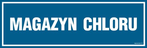 Znak PA341 Magazyn chloru, 150x50 mm, PN - Płyta 1 mm Znak PA341 Magazyn chloru, 150x50 mm, PN - Płyta 1 mm