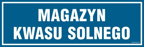 Znak PA349 Magazyn kwasu solnego, 150x50 mm, PN - Płyta 1 mm Znak PA349 Magazyn kwasu solnego, 150x50 mm, PN - Płyta 1 mm