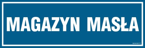 Znak PA350 Magazyn masła, 150x50 mm, PN - Płyta 1 mm Znak PA350 Magazyn masła, 150x50 mm, PN - Płyta 1 mm