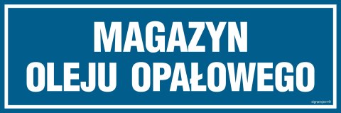 Znak PA354 Magazyn oleju opałowego, 300x100 mm, PN - Płyta 1 mm Znak PA354 Magazyn oleju opałowego, 300x100 mm, PN - Płyta 1 mm