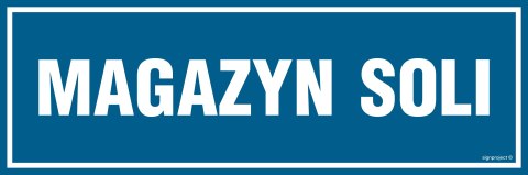 Znak PA365 Magazyn soli, 300x100 mm, PN - Płyta 1 mm Znak PA365 Magazyn soli, 300x100 mm, PN - Płyta 1 mm