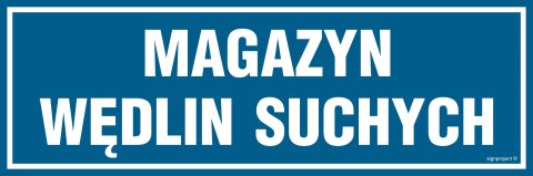 Znak PA371 Magazyn wędlin suchych, 150x50 mm, PN - Płyta 1 mm Znak PA371 Magazyn wędlin suchych, 150x50 mm, PN - Płyta 1 mm