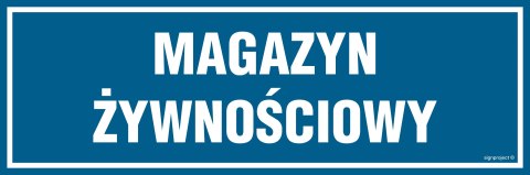 Znak PA375 Magazyn żywnościowy, 600x200 mm, PN - Płyta 1 mm Znak PA375 Magazyn żywnościowy, 600x200 mm, PN - Płyta 1 mm