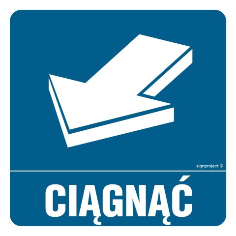 Znak PA397 Ciągnąć, 200x200 mm, PN - Płyta 1 mm Znak PA397 Ciągnąć, 200x200 mm, PN - Płyta 1 mm