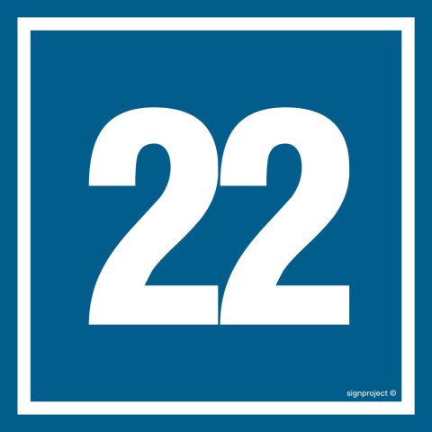 Znak PA422 Liczba 22, 100x100 mm, FN - Folia samoprzylepna