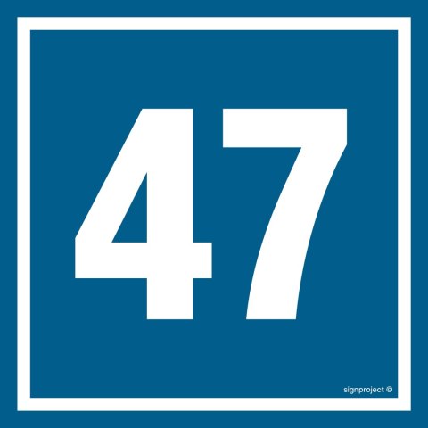 Znak PA447 Liczba 47, 150x150 mm, PN - Płyta 1 mm Znak PA447 Liczba 47, 150x150 mm, PN - Płyta 1 mm