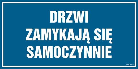 Znak PA509 Drzwi zamykają się samoczynnie, 600x200 mm, PN - Płyta 1 mm