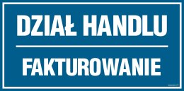 Znak PA510 Dział handlu Fakturowanie, 200x100 mm, FN - Folia samoprzylepna