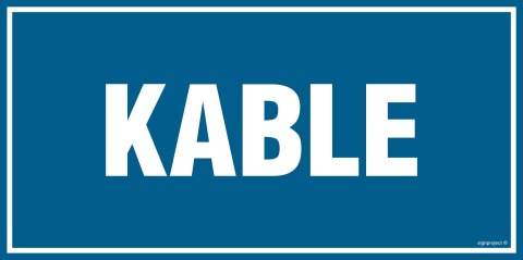Znak PA517 Kable, 300x150 mm, FN - Folia samoprzylepna Znak PA517 Kable, 300x150 mm, FN - Folia samoprzylepna