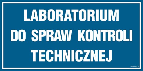 Znak PA520 Laboratorium ds. kontroli technicznej, 200x100 mm, PN - Płyta 1 mm Znak PA520 Laboratorium ds. kontroli technicznej, 200x100 mm, PN - Płyta 1 mm