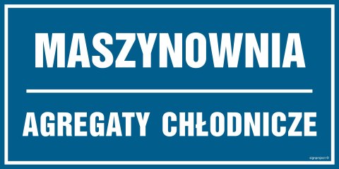 Znak PA528 Maszynownia Agregaty chłodnicze, 200x100 mm, PN - Płyta 1 mm Znak PA528 Maszynownia Agregaty chłodnicze, 200x100 mm, PN - Płyta 1 mm