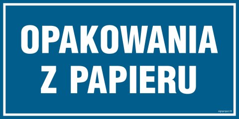 Znak PA538 Opakowania z papieru, 200x100 mm, FN - Folia samoprzylepna Znak PA538 Opakowania z papieru, 200x100 mm, FN - Folia samoprzylepna