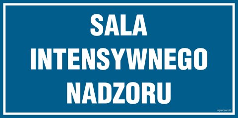 Znak PA546 Sala intensywnego nadzoru, 400x200 mm, FN - Folia samoprzylepna Znak PA546 Sala intensywnego nadzoru, 400x200 mm, FN - Folia samoprzylepna