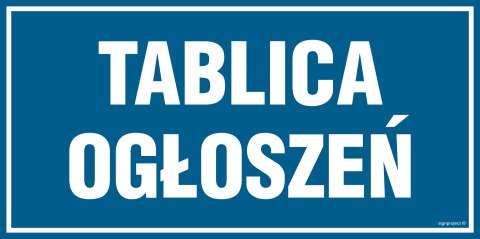 Znak PA550 Tablica ogłoszeń, 300x150 mm, FN - Folia samoprzylepna Znak PA550 Tablica ogłoszeń, 300x150 mm, FN - Folia samoprzylepna