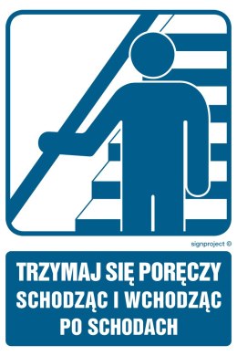 Znak RB032 Trzymaj się poręczy schodząc i wchodząc po schodach, 500x750 mm, PN - Płyta 1 mm