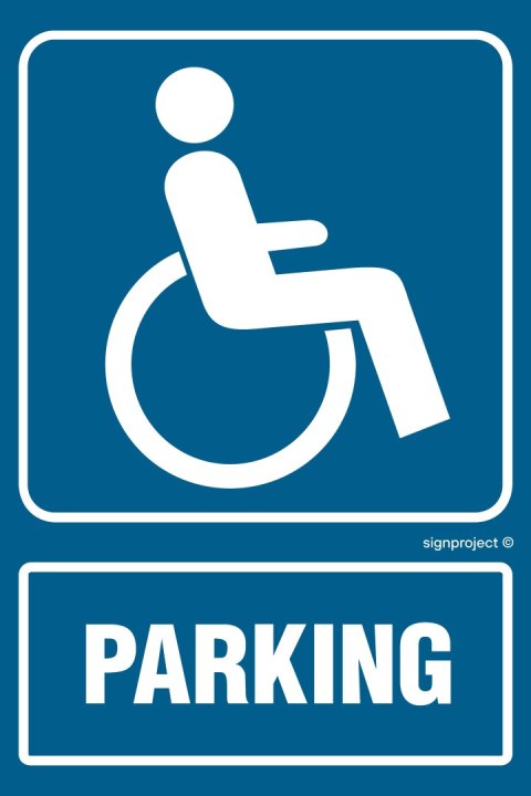 Znak RB033 Parking dla niepełnosprawnych, 250x375 mm, PN - Płyta 1 mm Znak RB033 Parking dla niepełnosprawnych, 250x375 mm, PN - Płyta 1 mm