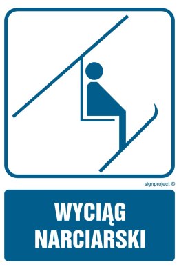 Znak RD014 Wyciąg narciarski, 350x525 mm, FN - Folia samoprzylepna