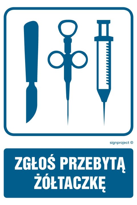 Znak RF023 Zgłoś przebytą żółtaczkę, 500x750 mm, FN - Folia samoprzylepna Znak RF023 Zgłoś przebytą żółtaczkę, 500x750 mm, FN - Folia samoprzylepna