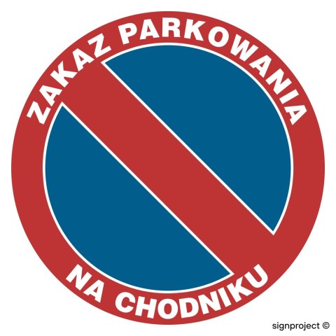 Znak SA010 Zakaz parkowania na chodniku, 600x600 mm, PO - Płyta 1 mm odblaskowa Znak SA010 Zakaz parkowania na chodniku, 600x600 mm, PO - Płyta 1 mm odblaskowa