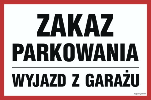 Znak SA022 Zakaz parkowania, 600x400 mm, FO - Folia odblaskowa Znak SA022 Zakaz parkowania, 600x400 mm, FO - Folia odblaskowa