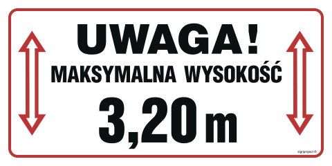 Znak SB016 Uwaga! Maksymalna wysokość 3,20 m, 600x300 mm, PN - Płyta 1 mm Znak SB016 Uwaga! Maksymalna wysokość 3,20 m, 600x300 mm, PN - Płyta 1 mm
