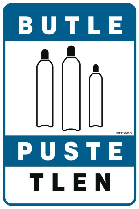 Znak JD046 Butle puste tlen, 75x100 mm, PN - Płyta 1 mm Znak JD046 Butle puste tlen, 75x100 mm, PN - Płyta 1 mm