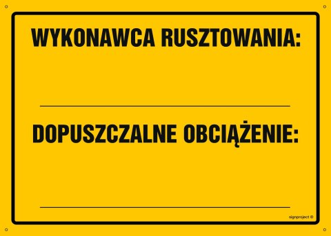 Tablica OA129 Wykonawca rusztowania: ... Dopuszczalne obciążenie: ..., 350x250 mm, BN - Płyta żółta 0,6mm Tablica OA129 Wykonawca rusztowania: ... Dopuszczalne obciążenie: ..., 350x250 mm, BN - Płyta żółta 0,6mm