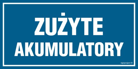 Naklejka OA152 Zużyte akumulatory, 400x200 mm, FN - Folia samoprzylepna Naklejka OA152 Zużyte akumulatory, 400x200 mm, FN - Folia samoprzylepna