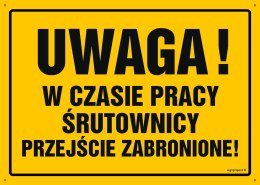 Naklejka OA027 Uwaga! W czasie pracy śrutownicy przejście zabronione, 600x430 mm, FN - Folia samoprzylepna