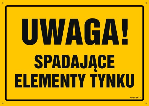 Naklejka OA029 Uwaga! Spadające elementy tynku, 800x570 mm, FN - Folia samoprzylepna Naklejka OA029 Uwaga! Spadające elementy tynku, 800x570 mm, FN - Folia samoprzylepna