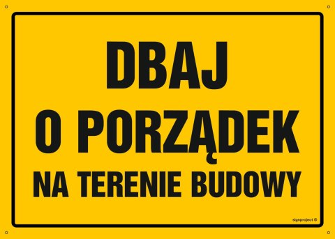 Tablica OA068 Dbaj o porządek na terenie budowy, 600x430 mm, BN - Płyta żółta 0,6mm Tablica OA068 Dbaj o porządek na terenie budowy, 600x430 mm, BN - Płyta żółta 0,6mm