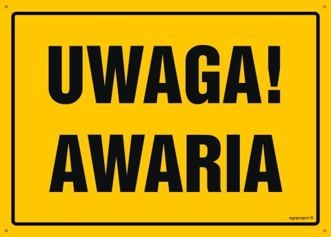 Tablica OA086 Uwaga! Awaria, 350x250 mm, BN - Płyta żółta 0,6mm Tablica OA086 Uwaga! Awaria, 350x250 mm, BN - Płyta żółta 0,6mm