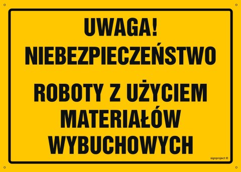 Naklejka OA091 Uwaga Niebezpieczne roboty z użyciem materiałów wybuchowych, 800x570 mm, FN - Folia samoprzylepna Naklejka OA091 Uwaga Niebezpieczne roboty z użyciem materiałów wybuchowych, 800x570 mm, FN - Folia samoprzylepna