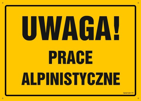 Tablica OA101 Uwaga! Prace alpinistyczne, 800x570 mm, BN - Płyta żółta 0,6mm Tablica OA101 Uwaga! Prace alpinistyczne, 800x570 mm, BN - Płyta żółta 0,6mm