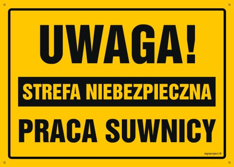 Naklejka OA121 Uwaga! Strefa niebezpieczna Praca suwnicy, 800x570 mm, FN - Folia samoprzylepna Naklejka OA121 Uwaga! Strefa niebezpieczna Praca suwnicy, 800x570 mm, FN - Folia samoprzylepna