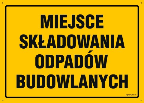 Tablica OA210 Miejsce składowania odpadów budowlanych, 350x250 mm, BN - Płyta żółta 0,6mm Tablica OA210 Miejsce składowania odpadów budowlanych, 350x250 mm, BN - Płyta żółta 0,6mm