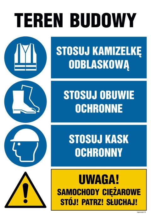 Tablica OI013 Teren budowy, Stosuj kamizelkę odblaskową, Stosuj obuwie ochronne, Sosuj kask ochronny, Uwaga! Samoc, 700x1050 mm, Tablica OI013 Teren budowy, Stosuj kamizelkę odblaskową, Stosuj obuwie ochronne, Sosuj kask ochronny, Uwaga! Samoc, 700x1050 mm,