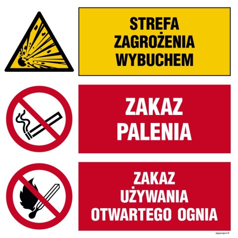 Tablica OI025 Strefa zagrożenia wybuchem, Zakaz palenia, Zakaz używania otwartego ognia, 700x700 mm, ON - Blacha ocynk Tablica OI025 Strefa zagrożenia wybuchem, Zakaz palenia, Zakaz używania otwartego ognia, 700x700 mm, ON - Blacha ocynk