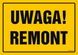 Tablica OA010 Uwaga! Remont, 300x215 mm, BN - Płyta żółta 0,6mm