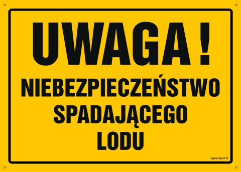 Naklejka OA080 Uwaga! Niebezpieczeństwo spadającego lodu, 300x215 mm, FN - Folia samoprzylepna
