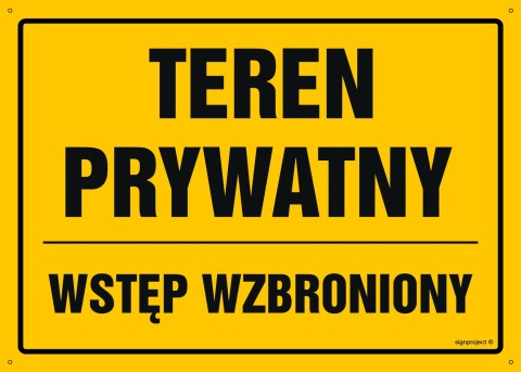 Naklejka OA127 Teren prywatny Wstęp wzbroniony, 600x430 mm, FN - Folia samoprzylepna Naklejka OA127 Teren prywatny Wstęp wzbroniony, 600x430 mm, FN - Folia samoprzylepna