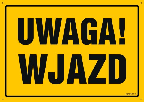 Naklejka OA150 Uwaga! Wjazd, 300x215 mm, FN - Folia samoprzylepna Naklejka OA150 Uwaga! Wjazd, 300x215 mm, FN - Folia samoprzylepna