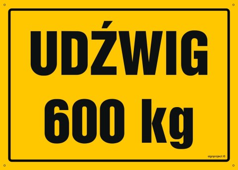 Naklejka OA161 Udźwig 600 kg, 800x570 mm, FN - Folia samoprzylepna Naklejka OA161 Udźwig 600 kg, 800x570 mm, FN - Folia samoprzylepna