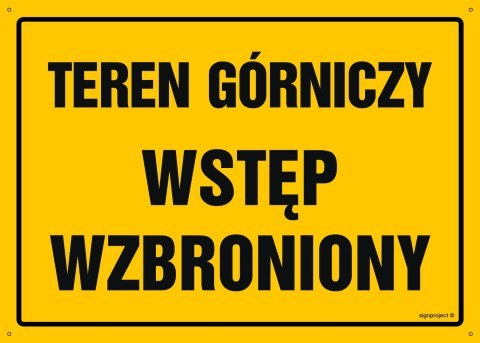 Naklejka OA180 Teren górniczy wstęp wzbroniony, 300x215 mm, FN - Folia samoprzylepna Naklejka OA180 Teren górniczy wstęp wzbroniony, 300x215 mm, FN - Folia samoprzylepna