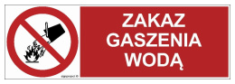 Znak GC089 Zakaz gaszenia wodą, 150x50 mm, FS - Folia samoprzylepna fotoluminescencyjna